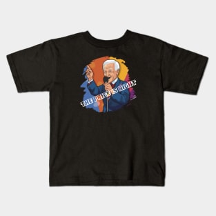 THE PRICE IS RIGHT Kids T-Shirt